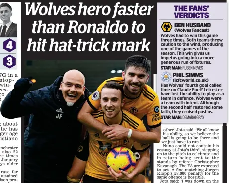  ?? GETTY IMAGES ?? Ball boy: Diogo Jota hugs his hat-trick trophy, celebratin­g with coach Julio Figueroa and Ruben Neves