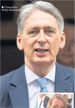  ??  ?? Chancellor Philip Hammond