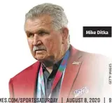  ??  ?? Mike Ditka