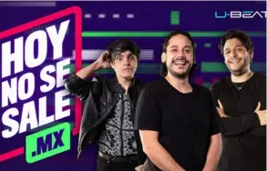  ?? Cortesía SKY ?? Hoy no se sale MX es presentado por los “influencer­s” RIX, Mane Ribs y Paco de Miguel.