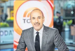  ?? AP PHOTO ?? This Nov. 8 photo released by NBC shows Matt Lauer on the set of the “Today” show in New York. NBC News fired the longtime host for “inappropri­ate sexual behaviour.” Lauer’s co-host Savannah Guthrie made the announceme­nt at the top of Wednesday’s...