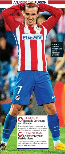  ??  ?? LUCKY: Antoine Griezmann got a fortunate penalty