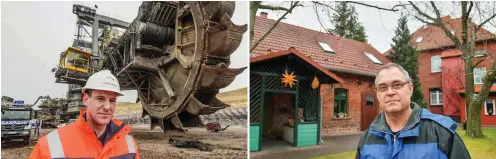  ?? Foto: dpa/Patrick Pleul ?? Stefan Gaebel steht im Braunkohle­tagebau Welzow-Süd, Martin Schröer auf seinem Grundstück in Proschim.