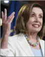  ?? J. SCOTT APPLEWHITE — THE ASSOCIATED PRESS ?? Speaker of the House Nancy Pelosi, D-Calif., gestures at a news conference Wednesday on Capitol Hill in Washington.