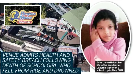  ??  ?? Evha Jannath lost her life in the accident at Drayton Manor on a school trip in May 2017