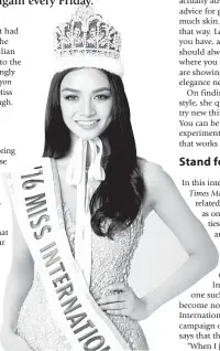  ??  ?? The glamorous 2016 Miss Internatio­nal Kylie Verzosa is admired both for her sense of style and advocacy