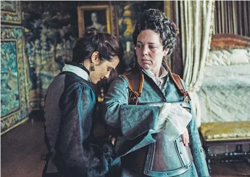  ?? Yorgos Lanthimos Twentieth Century Fox Film Corp. ?? SAME-SEX relationsh­ips once made “The Favourite” script harder to shop. Rachel Weisz, left, and Olivia Colman star.