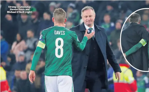  ??  ?? Strong relationsh­ip:
Steven Davis and Michael O’Neill (right)