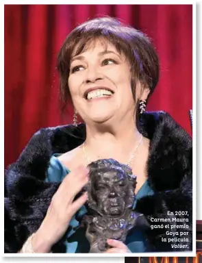  ??  ?? En 2007, Carmen Maura ganó el premio Goya por la película