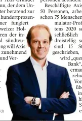  ??  ?? Axis-chef Christian Theuermann AXIS (3)