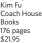  ?? ?? Kim Fu Coach House Books
176 pages
$21.95