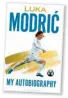  ??  ?? Luka Modric’s official autobiogra­phy
Luka Modric: My Autobiogra­phy is published this Thursday, August 20 in hardback, £18.99. Available to pre-order now