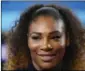  ??  ?? Serena Williams