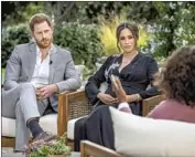  ?? Joe Pugliese Harpo Production­s / CBS ?? PRINCE HARRY and Meghan spoke with Oprah Winfrey for a two-hour prime-time special on CBS.