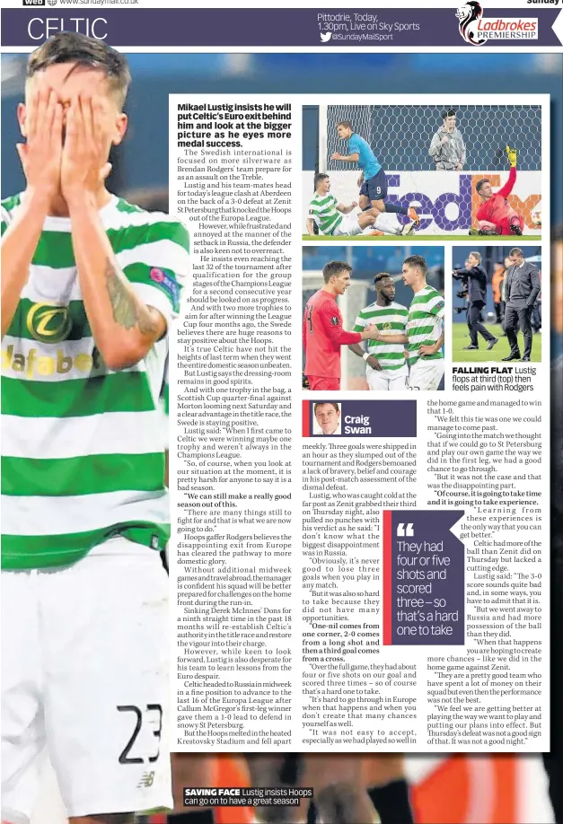  ??  ?? SAVING FACE Lustig insists Hoops can go on to have a great season FALLING FLAT Lustig flops at third (top) then feels pain with Rodgers