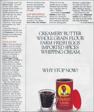  ?? SUBMITTED IMAGE ?? The final of three pages of a 1988 cross-canada survey of Christmas food treats. As the survey in “Canadian Living’s FOOD” seemed to suggest there were but nine provinces in Canada, the advertisem­ent on this page poses a relevant question.