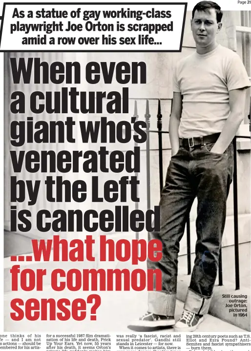  ?? ?? Still causing outrage: Joe Orton, pictured in 1964