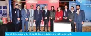  ??  ?? Kuwaiti Ambassador to the US Sheikh Salem Al-Sabah visits Gulf Bank’s booth.