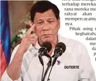  ??  ?? DUTERTE