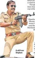  ??  ?? A still from Singham