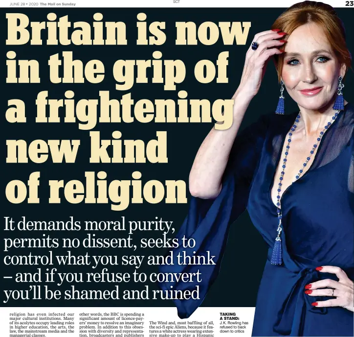  ??  ?? TAKING A STAND: J.K. Rowling has refused to back down to critics