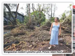  ?? ?? Wongawalla­n resident Lynnette Lynch. Picture: Adam Head