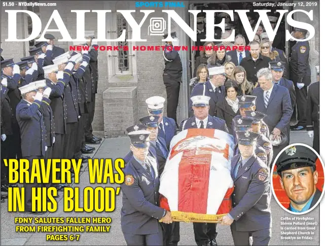  ??  ?? Coffin of Firefighte­r Steven Pollard (inset) is carried from Good Shepherd Church in Brooklyn on Friday.