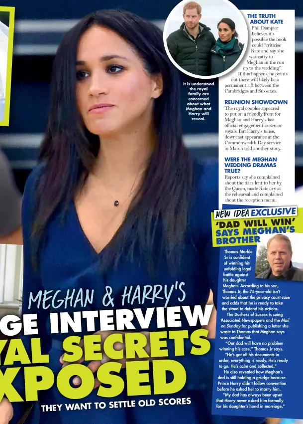  ??  ?? It is understood the royal family are concerned about what Meghan and Harry will reveal.