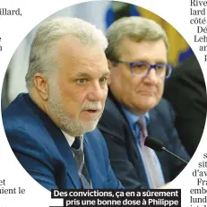  ??  ?? Des conviction­s, ça en a sûrement pris une bonne dose à Philippe Couillard pour mettre, comme il l’a fait hier, tout son poids derrière le projet du maire Labeaume.