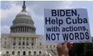  ?? Photograph: Olivier Douliery/AFP/Getty Images ?? Cuban activists and supporters protesting outside the US Capitol in Washington earlier this week.