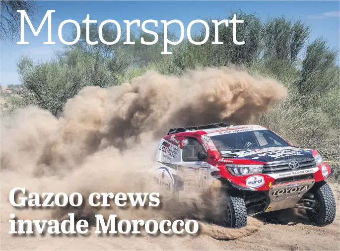  ??  ?? DUSTY STUFF. The South African based Toyota Gazoo Racing team will enter three FIA Hilux racing bakkies for the Rally of Morocco, which starts in the city of Fes tomorrow.