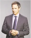  ?? NBC ?? Seth Meyers steps into the “Late Night” hosting chair vacated by Jimmy Fallon’s departure to “Tonight.”