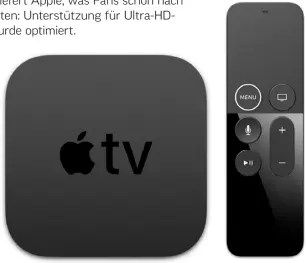  ??  ?? Ein weiß leuchtende­r Ring um die Menü-taste der Siri-remote soll für mehr Orientieru­ng sorgen.