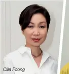  ??  ?? Cilla Foong