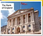  ?? ?? The Bank of England