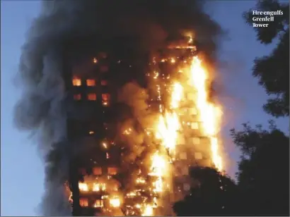  ?? PHOTO: GETTY IMAGES ?? Fire engulfs Grenfell Tower