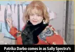  ??  ?? Patrika Darbo comes in as Sally Spectra’s (the late Darlene Conley) sister Shirley.