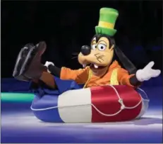  ?? PHOTO PROVIDED ?? Goofy appears in Disney on Ice.