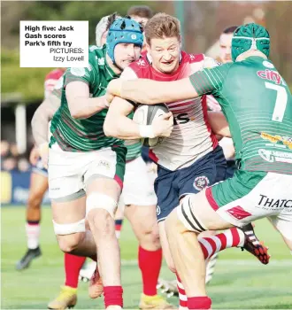  ?? PICTURES: Izzy Lovell ?? High five: Jack Gash scores Park’s fifth try