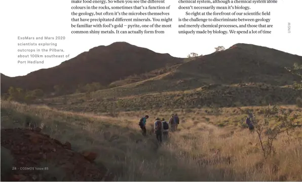  ??  ?? Exomars and Mars 2020 scientists exploring outcrops in the Pilbara, about 100km southeast of Port Hedland