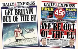  ??  ?? Never surrender... the Daily Express’s relentless battle for Brexit