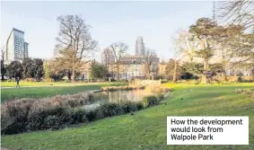  ?? PHOTO: EALING COUNCIL ?? How the developmen­t would look from Walpole Park