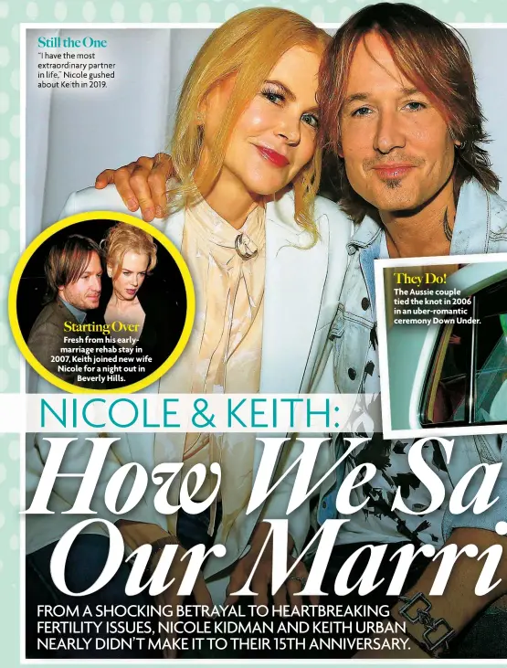  ??  ?? Still the One "I have the most extraordin­ary partner in life," Nicole gushed about Keith in 2019.