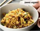  ??  ?? (menú vegano)