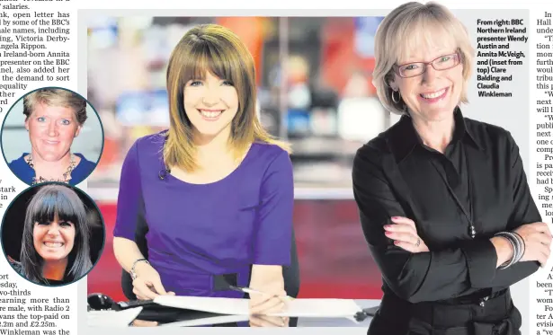  ??  ?? From right: BBC Northern Ireland presenter Wendy Austin and Annita McVeigh, and (inset from top) Clare Balding and Claudia Winkleman