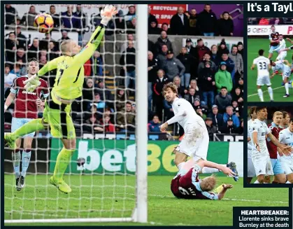  ?? Picture: JAMES MARSH / BPI ?? HEARTBREAK­ER: Llorente sinks brave Burnley at the death