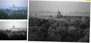  ??  ?? Sunrise over Bagan in Myanmar — in its original colour, as a black and white default conversion, and, as a main image treated for atmospheri­c depth