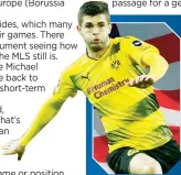  ??  ?? One to watch: Christian Pulisic