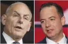  ??  ?? John Kelly Reince Priebus