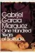  ?? One Hundred Years of Solitude ?? By Gabriel García Márquez Written 1967, Colombia; Magic Realism